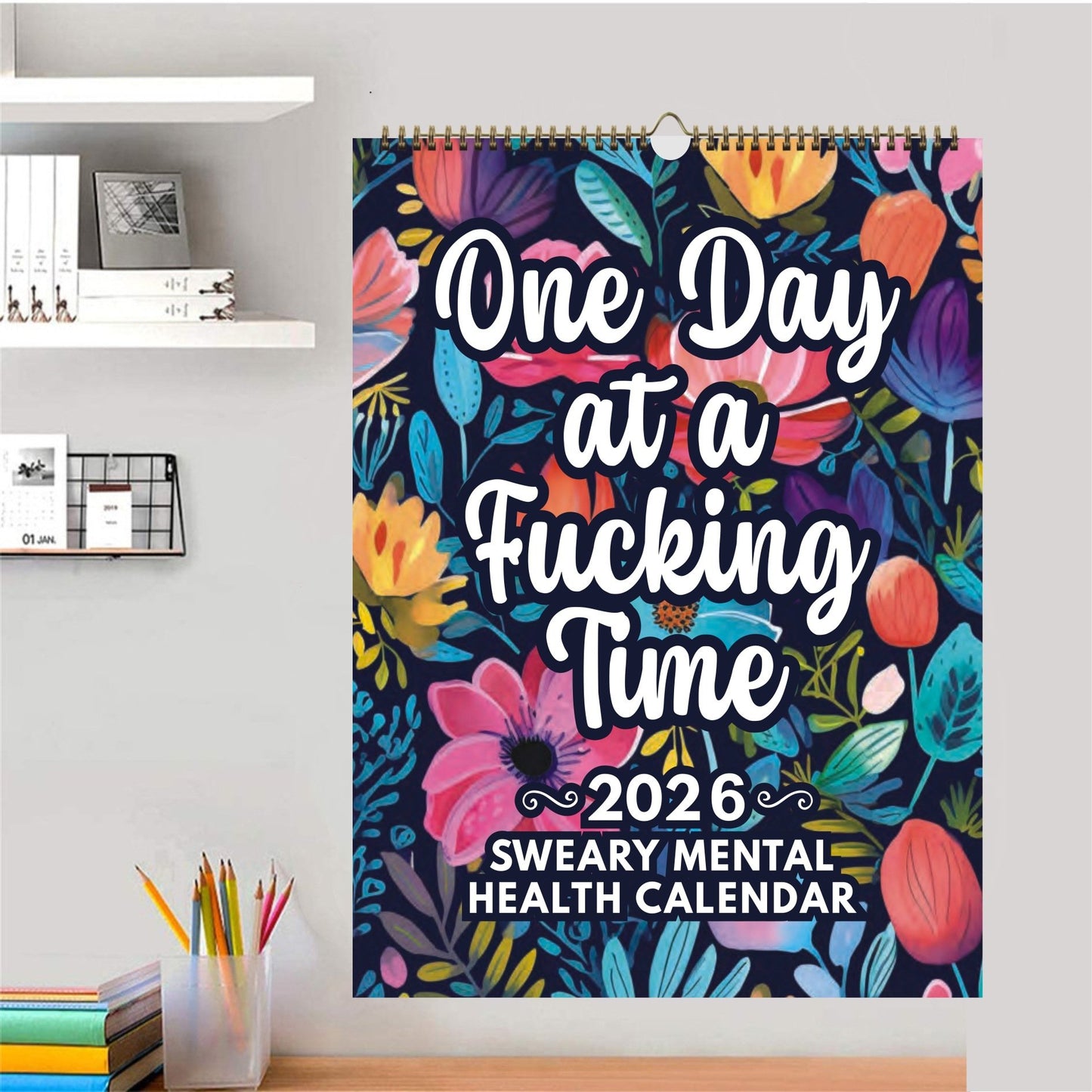 2026 Funny Sweary Mental Health Wall Calendar